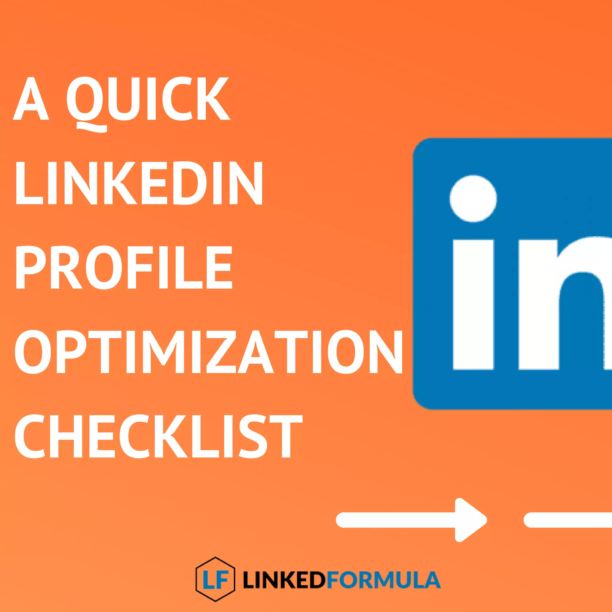 A Quick LinkedIn Profile Optimization Checklist | PDF