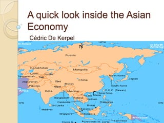 A quick look inside the AsianEconomy Cédric De Kerpel 