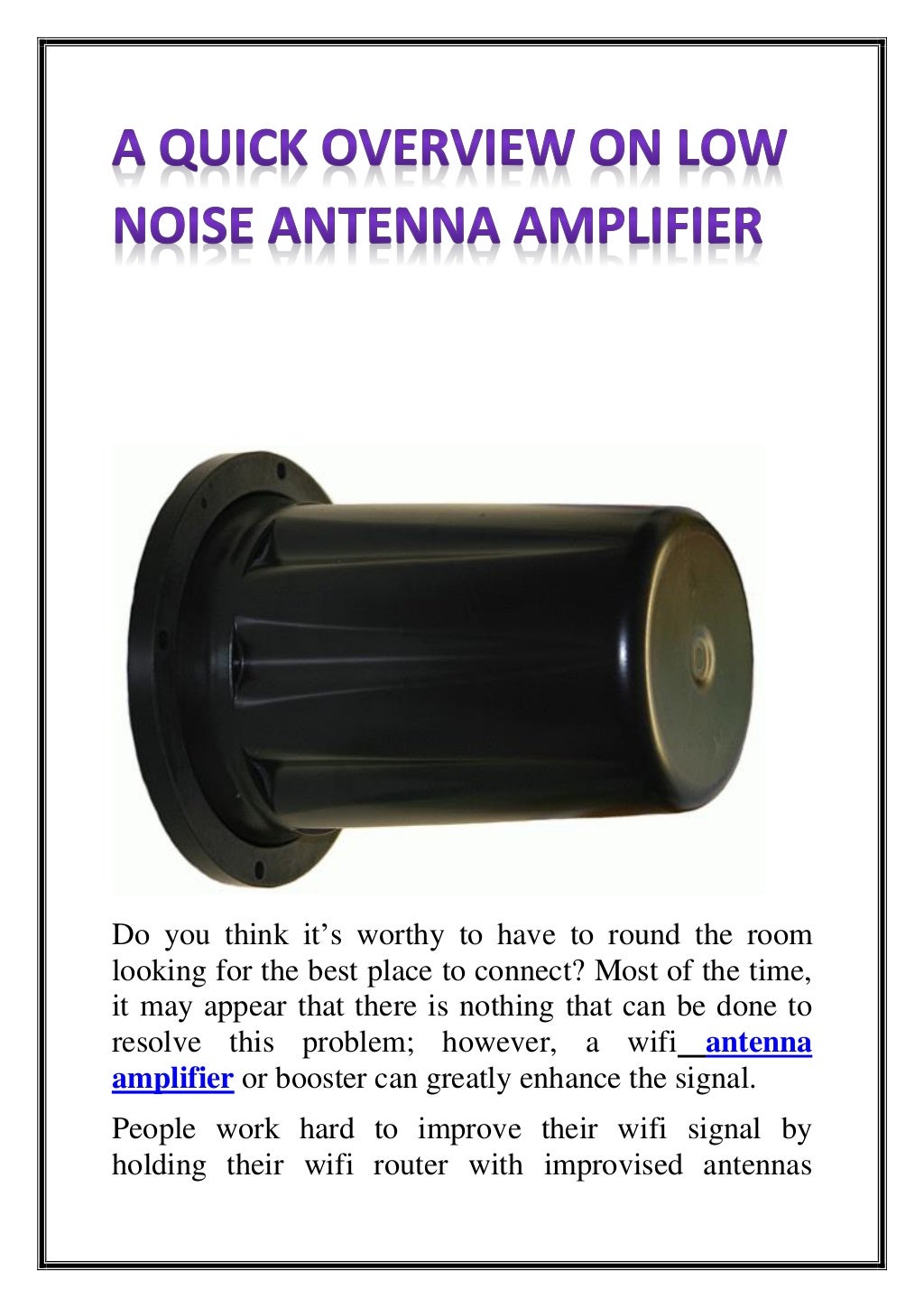 A Quick Overview on Low Noise Antenna Amplifier