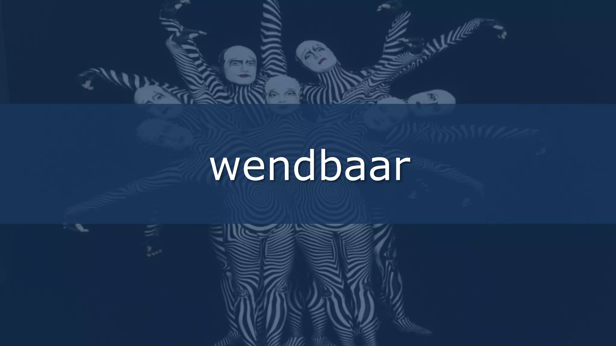 wendbaar


           2
 