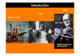 1946
Vers l’an 1440
Introduction
1960	
  
 