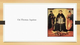 On Thomas Aquinas
 