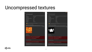 Uncompressed textures
20
 
