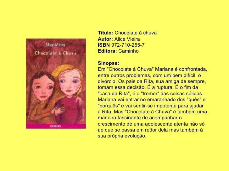 Resumo Da Obra Chocolate A Chuva De Alice Vieira