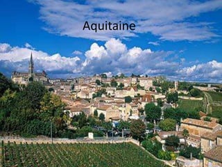 Aquitaine
 