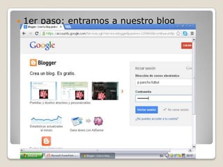  1er paso: entramos a nuestro blog