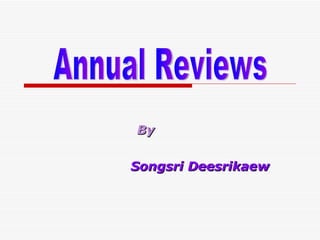 By Songsri Deesrikaew Annual Reviews 