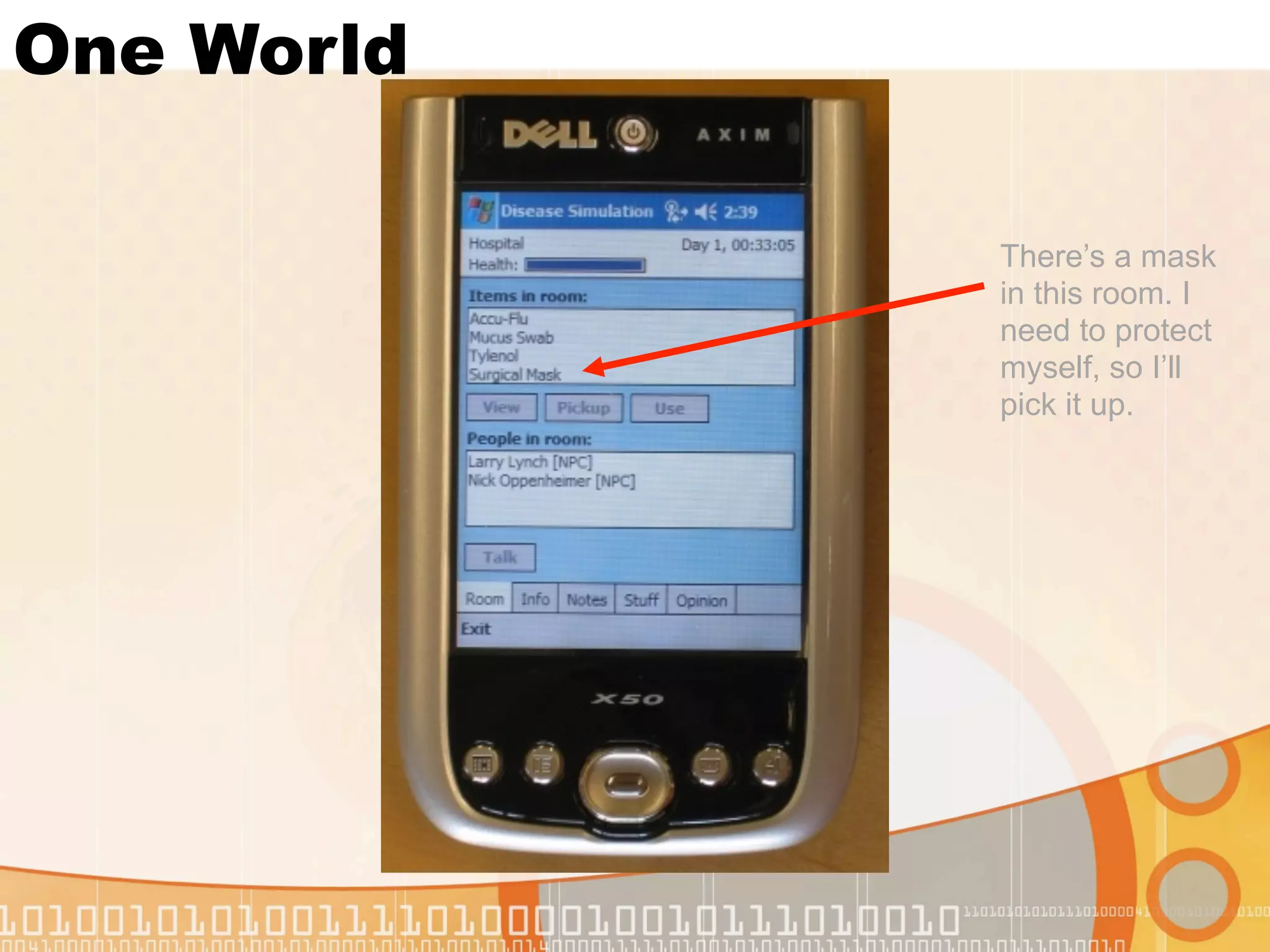 One World

            There’s a mask
            in this room. I
            need to protect
            myself, so I’ll
            pick it up.
 