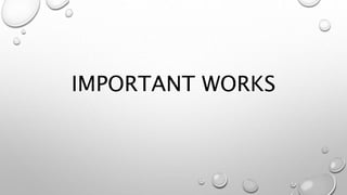 IMPORTANT WORKS
 