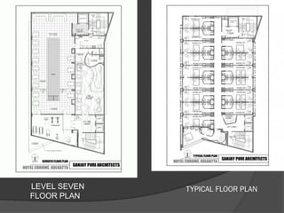TYPICAL FLOOR PLANLEVEL SEVEN
FLOOR PLAN
 