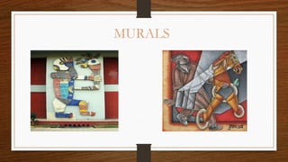 MURALS
 
