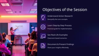 Action Research - A guide for teachers | PPTX