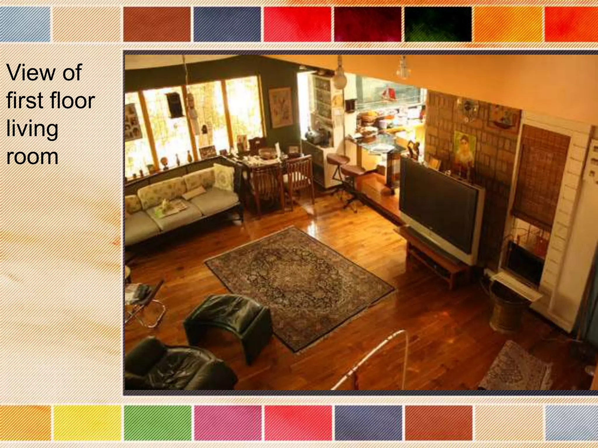 View of
first floor
living
room
 