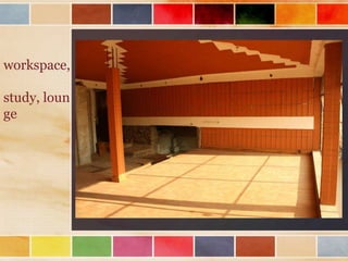 workspace,

study, loun
ge
 