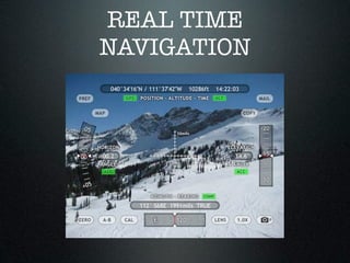REAL TIME
NAVIGATION
 
