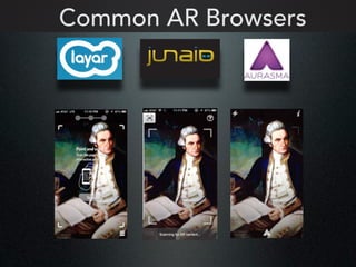 Common AR Browsers
 