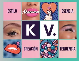 Descubre los
productos KV.
sebellaytu
www.sebellaytu.com
 