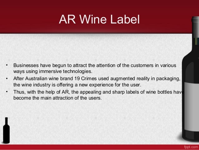 Augmented Reality Wine Labels App- Bring life to Wine label