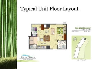 Typical Unit Floor Layout
 