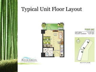 Typical Unit Floor Layout
 