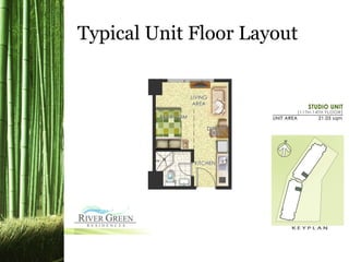 Typical Unit Floor Layout
 
