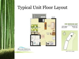 Typical Unit Floor Layout
 