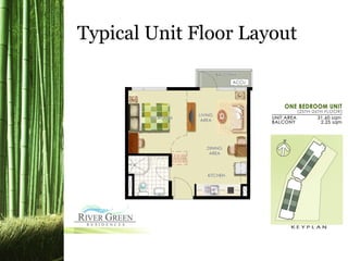 Typical Unit Floor Layout
 