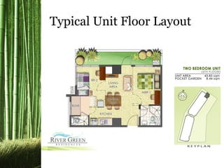Typical Unit Floor Layout
 
