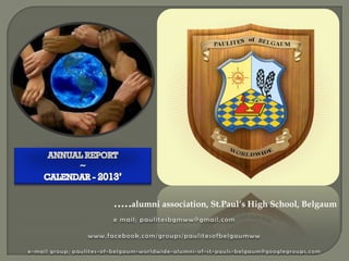 .….alumni association, St.Paul’s High School, Belgaum

 