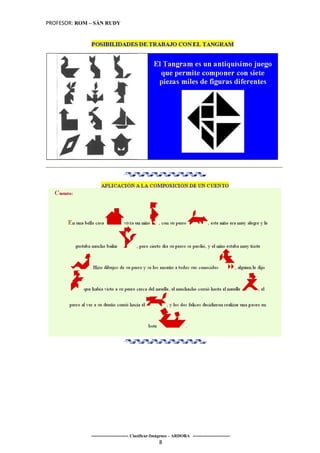 PROFESOR: ROM – SÁN RUDY




              ----------------------- Clasificar-Imágenes – ARDORA -----------------------
                                                   8
 