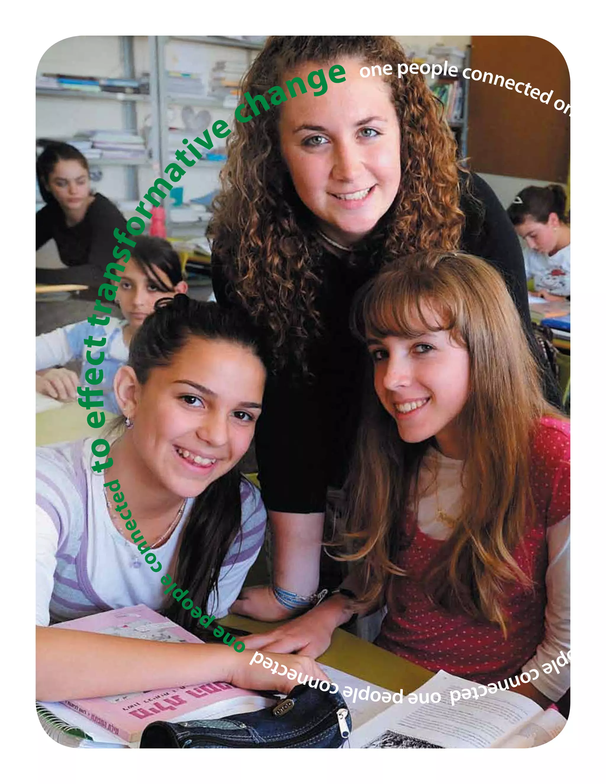 te d
                                                                  t o e f e c t t ra n s
                                                         c
                                                  n ne
                                                                                           fo r
                                             co                                                   m
                                           e
                                      pl
                                                                                                      at
                                    o
                                                                                                       i




                         e pe
                                                                                                         ve




                               on
                                                                                                             c




                             d
                          cte
                                                                                                               ha




                         e
                     conn
                                                                                                                     nge




        d one people
   necte
                                                                                                           one people conne




con
                                                                                                                           cted




                 ple
                                                                                                                                on




               eo
                                                                                                                                  ep




             ep
                                                                                                                                    eo
 