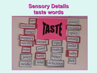 Sensory Details taste words 