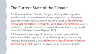 The Current State of the Climate
 