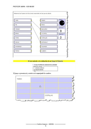 PROFESOR: ROM – SÁN RUDY




              ----------------------- Clasificar-Imágenes – ARDORA -----------------------
                                                   9
 