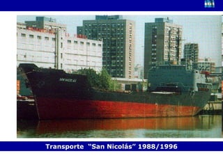 Transporte  “San Nicolás” 1988/1996 