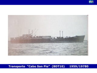 Transporte  “Cabo San Pio”  (BDT10)  1959/19780 