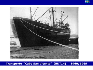 Transporte  “Cabo San Vicente”  (BDT14)  1960/1969 