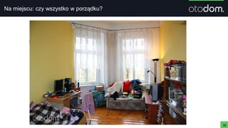 Na miejscu: czy wszystko w porządku?
32
 