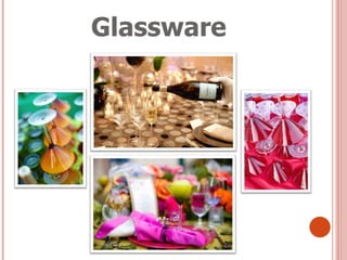 Glassware 