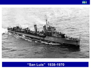 “ San Luis”  1938-1970    