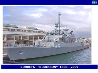 CORBETA  “ROBINSON”  1888 - 2009 