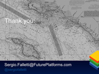 Thank you.




Sergio.Falletti@FuturePlatforms.com
@sergiofalletti
 
