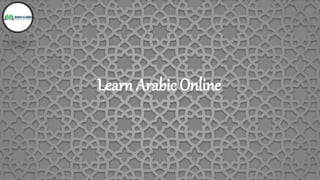 Learn Arabic Online
 
