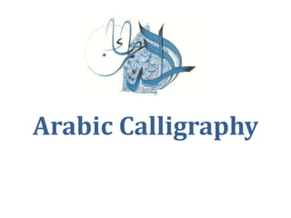 Arabic Calligraphy
 