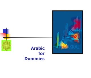 Arabic
for
Dummies

 