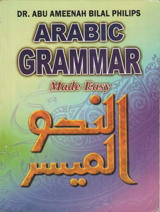 Arabic grammar made easy  belal philips