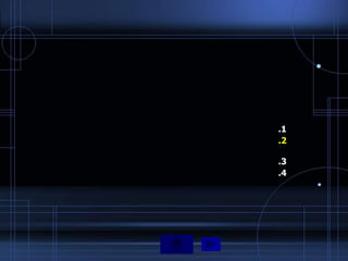 •




.1
.2

.3
.4
     •
 