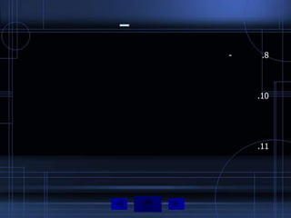 –
    -    .8




        .10




        .11
 