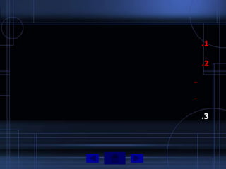 .1

    .2

–

–

    .3
 