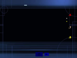 –

        .6
    •
    •

        .7


        .8
 